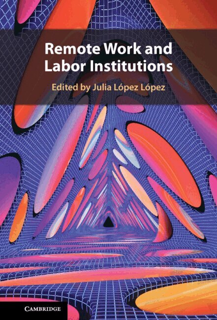 Julia López López - Remote Work and Labor Institutions, Inbunden. Tillgänglighet: Lägg i varukorg