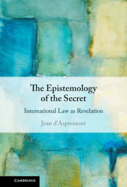 Jean d'Aspremont - Epistemology of the Secret, E-bok