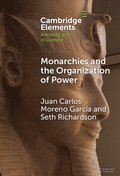 Monarchies and the Organization of Power