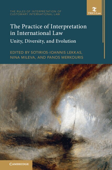 Sotirios Ioannis Lekkas, Nina Mileva, Panos Merkouris - Practice of Interpretation in International Law: Volume 4, Inbunden