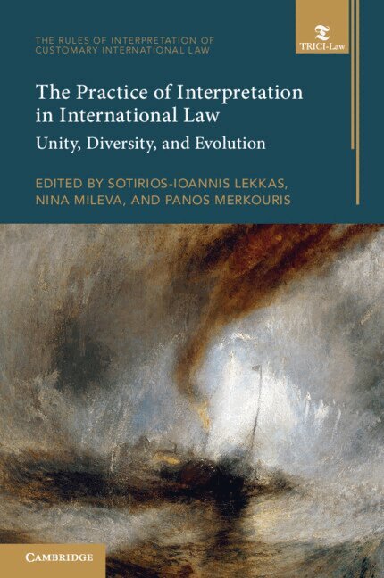 Sotirios Ioannis Lekkas, Nina Mileva, Panos Merkouris - Practice of Interpretation in International Law: Volume 4, Häftad