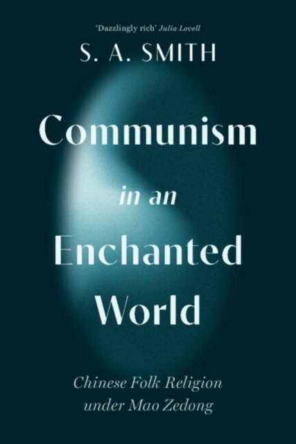 S. A. Smith - Communism in an Enchanted World, E-bok