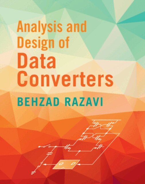 Behzad Razavi - Analysis and Design of Data Converters, E-bok