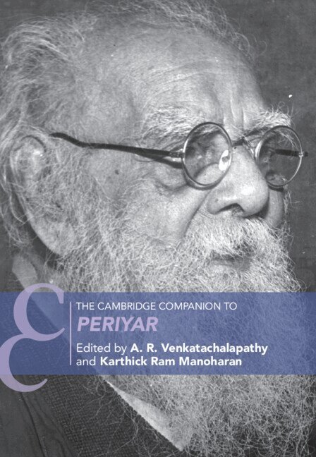 A. R. Venkatachalapathy, Karthick Ram Manoharan - The Cambridge Companion to Periyar, Inbunden