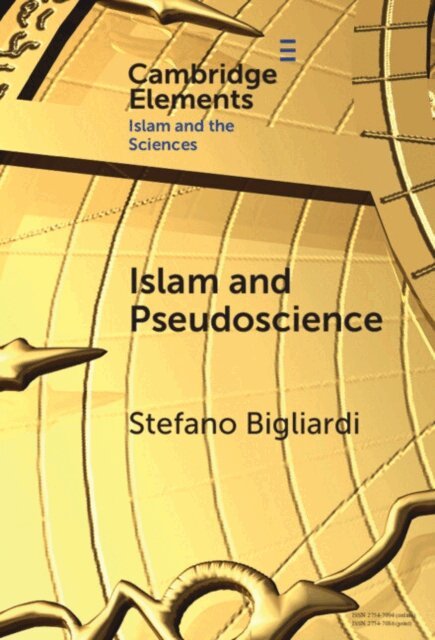 Stefano Bigliardi - Islam and Pseudoscience, E-bok