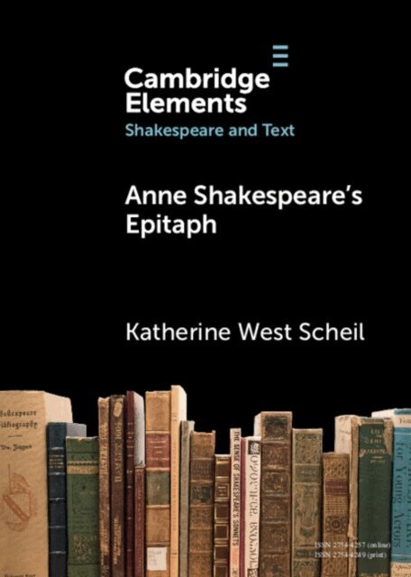 Katherine West Scheil - Anne Shakespeare's Epitaph, E-bok