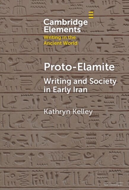 Kathryn Kelley - Proto-Elamite, E-bok