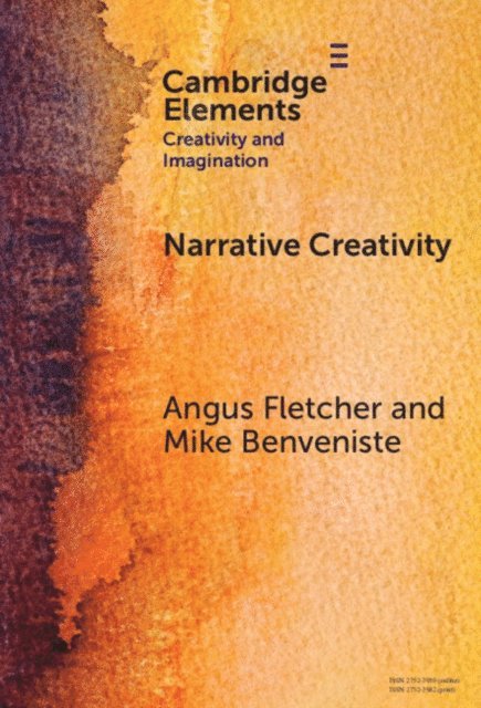 Mike Benveniste, Angus Fletcher - Narrative Creativity, E-bok
