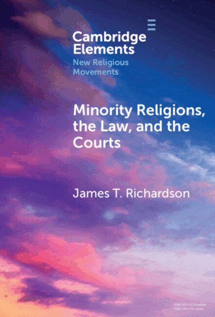 James T. Richardson - Minority Religions, the Law, and the Courts, E-bok