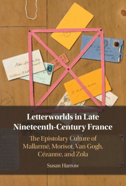 Susan Harrow - Letterworlds in Late Nineteenth-Century France, E-bok