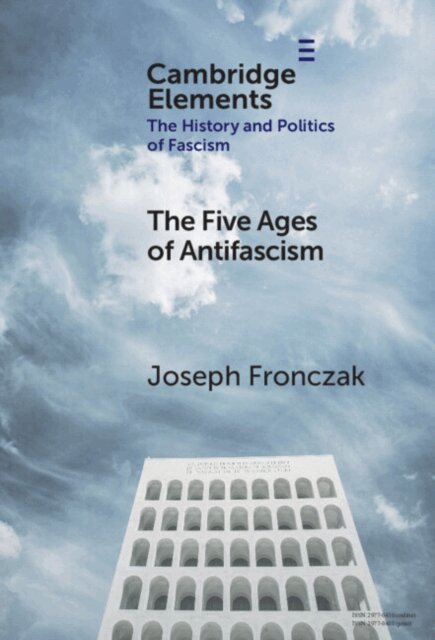 Joseph Fronczak - Five Ages of Antifascism, E-bok
