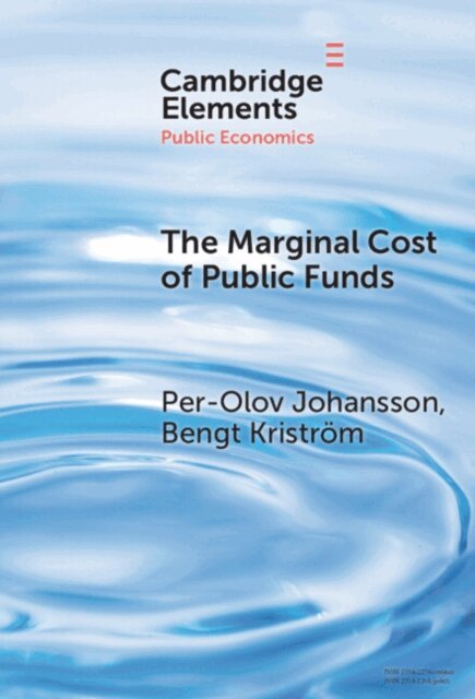 Bengt Kristrom, Per-Olov Johansson - Marginal Cost of Public Funds, E-bok