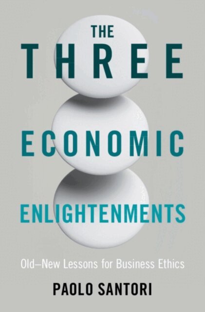 Paolo Santori - Three Economic Enlightenments, E-bok