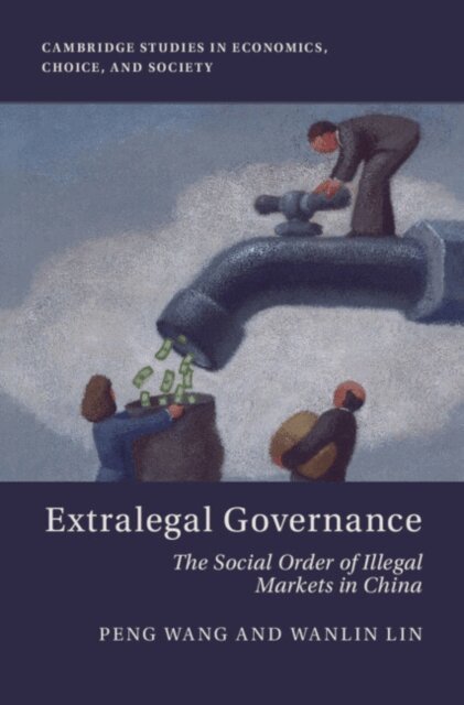 Wanlin Lin, Peng Wang - Extralegal Governance, E-bok