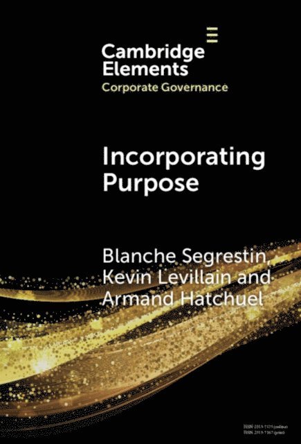 Armand Hatchuel, Kevin Levillain, Blanche Segrestin - Incorporating Purpose, E-bok