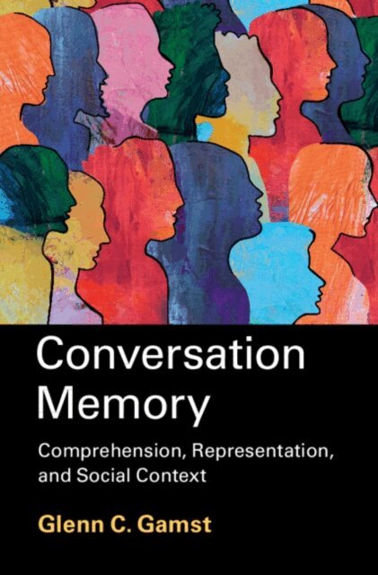 Glenn C. Gamst - Conversation Memory, E-bok