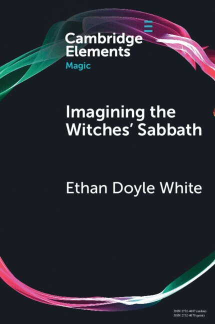 Ethan Doyle White - Imagining the Witches' Sabbath, Häftad