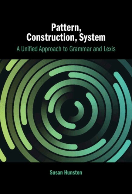 Susan Hunston - Pattern, Construction, System, E-bok