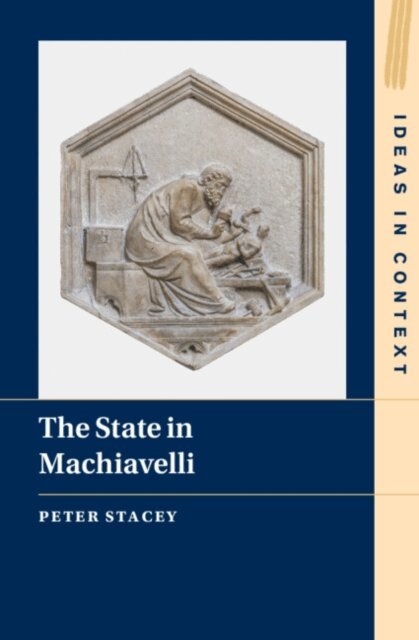 Peter Stacey - State in Machiavelli, E-bok