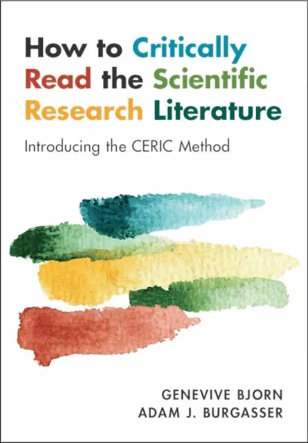 Adam J. Burgasser, Genevive Bjorn - How to Critically Read the Scientific Research Literature, E-bok. Tillgänglighet: Lägg i varukorg