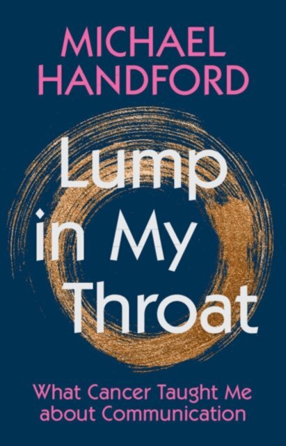 Michael Handford - Lump in My Throat, E-bok