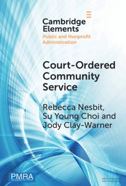 Jody Clay-Warner, Su Young Choi, Rebecca Nesbit - Court-Ordered Community Service, E-bok