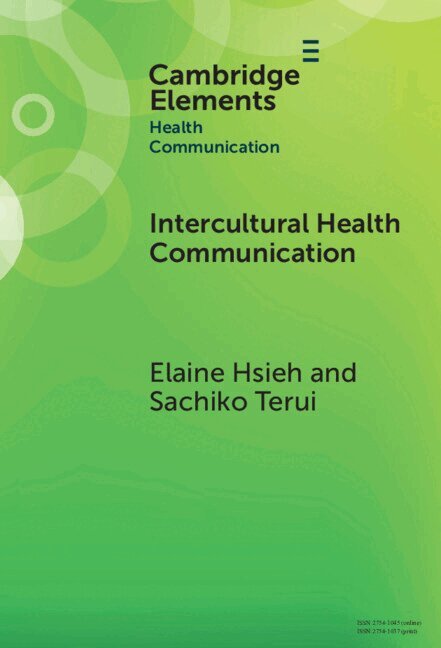 Elaine Hsieh, Sachiko Terui - Intercultural Health Communication, Inbunden