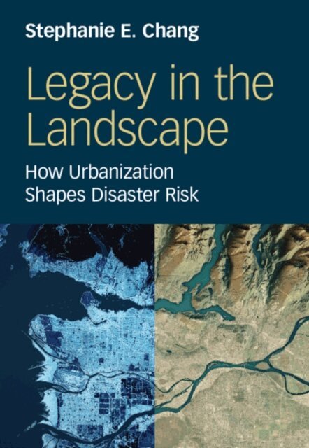 Stephanie E. Chang - Legacy in the Landscape, E-bok