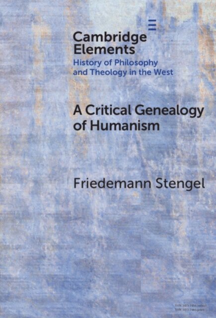 Friedemann Stengel - Critical Genealogy of Humanism, E-bok