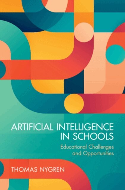 Thomas Nygren - Artificial Intelligence in Schools, E-bok