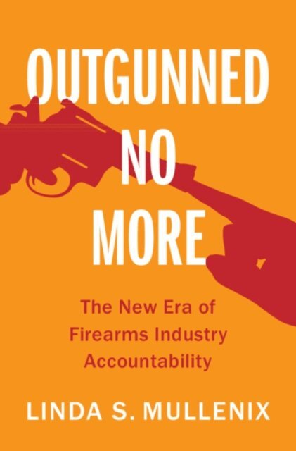 Linda S. Mullenix - Outgunned No More, E-bok. Tillgänglighet: Lägg i varukorg
