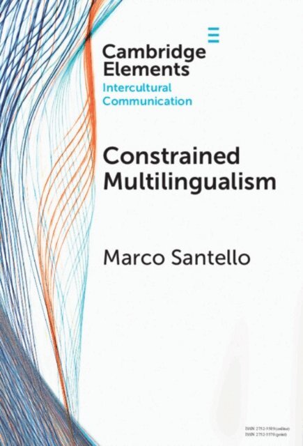 Marco Santello - Constrained Multilingualism, E-bok
