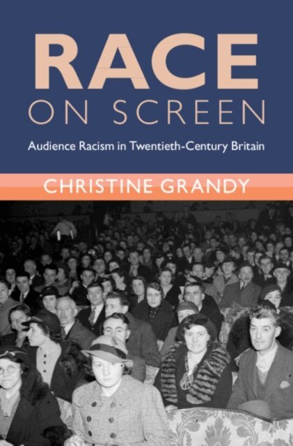 Christine Grandy - Race on Screen, E-bok
