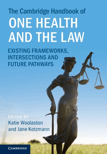 Katie Woolaston, Jane Kotzmann - The Cambridge Handbook of One Health and the Law, Inbunden. Tillgänglighet: Lägg i varukorg