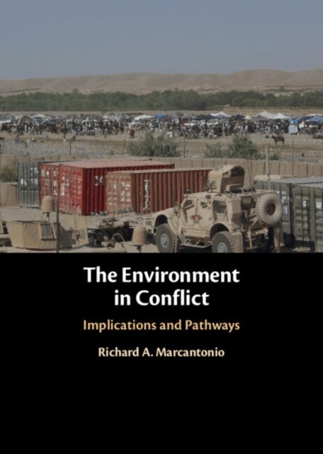 Richard A. Marcantonio - Environment in Conflict, E-bok