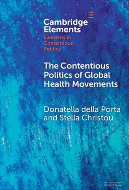 Stella Christou, Donatella della Porta - Contentious Politics of Global Health Movements, E-bok
