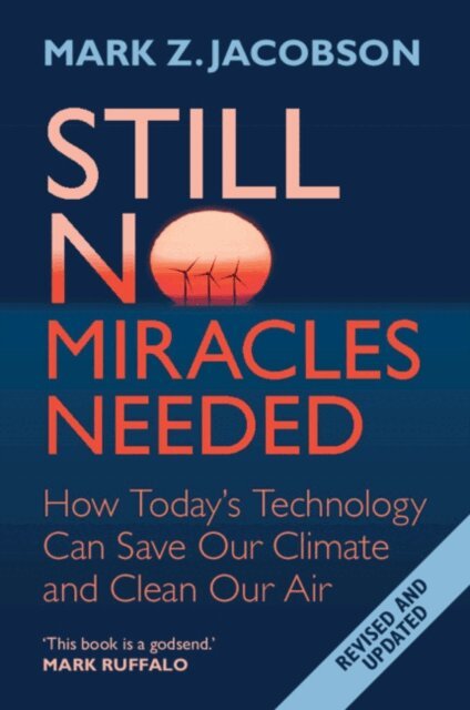 Mark Z. Jacobson - Still No Miracles Needed, E-bok. Tillgänglighet: Lägg i varukorg