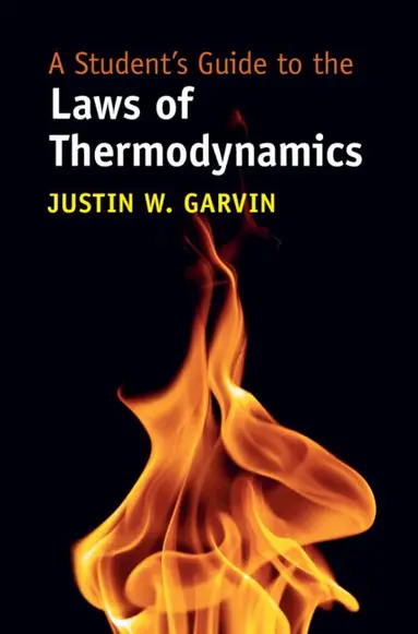A Student's Guide to the Laws of Thermodynamics