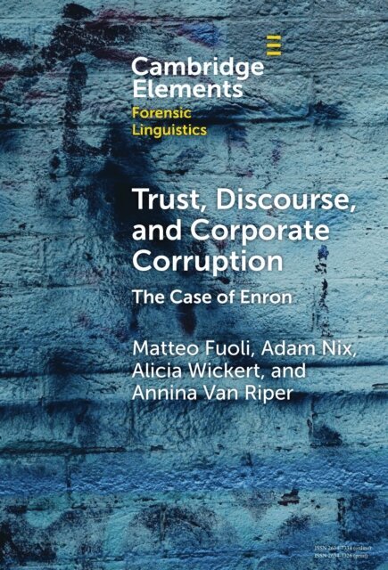 Annina Van Riper, Alicia Wickert, Adam Nix, Matteo Fuoli - Trust, Discourse, and Corporate Corruption, E-bok