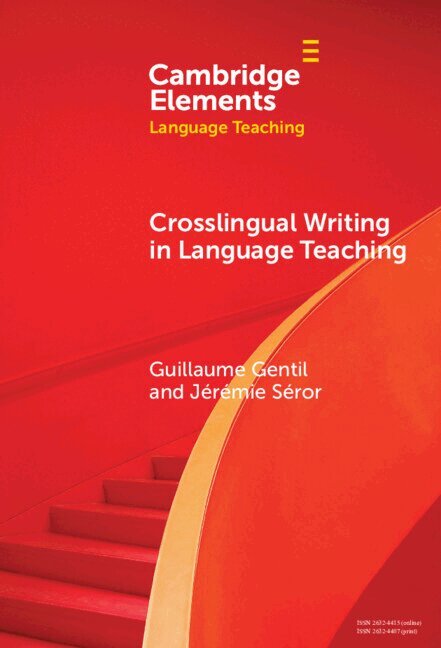 Guillaume Gentil, Jérémie Séror - Crosslingual Writing in Language Teaching, Inbunden