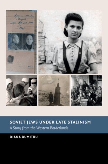 Diana Dumitru - Soviet Jews under Late Stalinism, E-bok