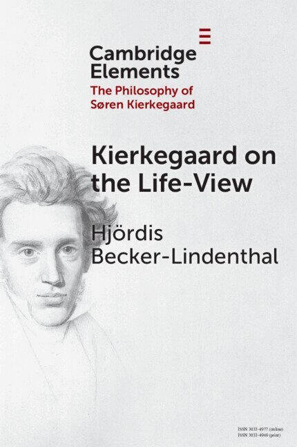 Hjördis Becker-Lindenthal - Kierkegaard on the Life-View, Häftad