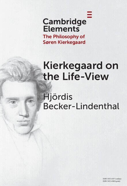 Hjördis Becker-Lindenthal - Kierkegaard on the Life-View, Inbunden