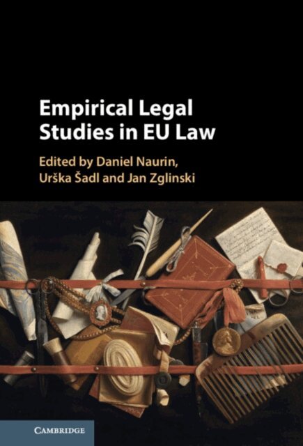 Jan Zglinski, Urska Sadl, Daniel Naurin - Empirical Legal Studies in EU Law, E-bok