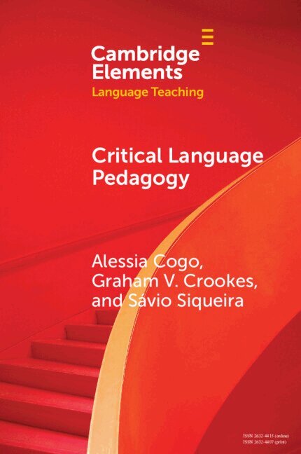 Alessia Cogo, Graham V. Crookes, Sávio Siqueira - Critical Language Pedagogy, Häftad