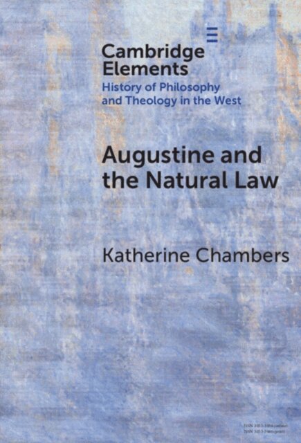 Katherine Chambers - Augustine and the Natural Law, E-bok