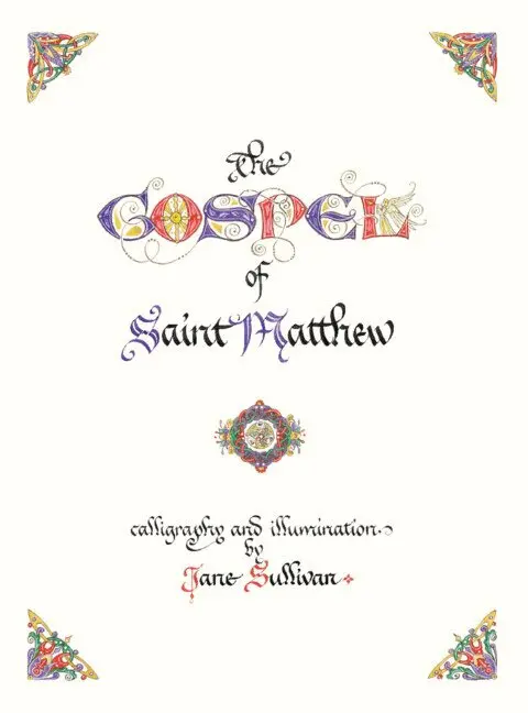 The Illuminated Gospel of Matthew