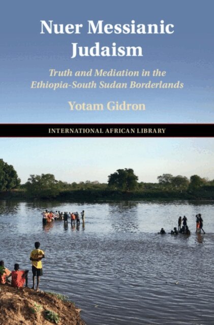 Yotam Gidron - Nuer Messianic Judaism, E-bok