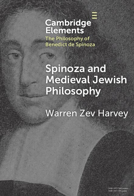 Warren Zev Harvey - Spinoza and Medieval Jewish Philosophy, Inbunden