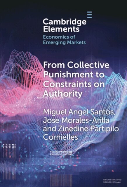 Zinedine Partipilo Cornielles, Jose Morales-Arilla, Miguel Angel Santos - From Collective Punishment to Constraints on Authority, E-bok